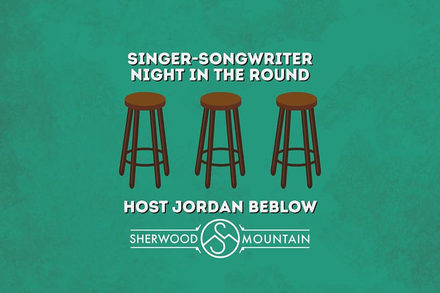 Singer-Songwriter Night in the Round with host Jordan Beblow