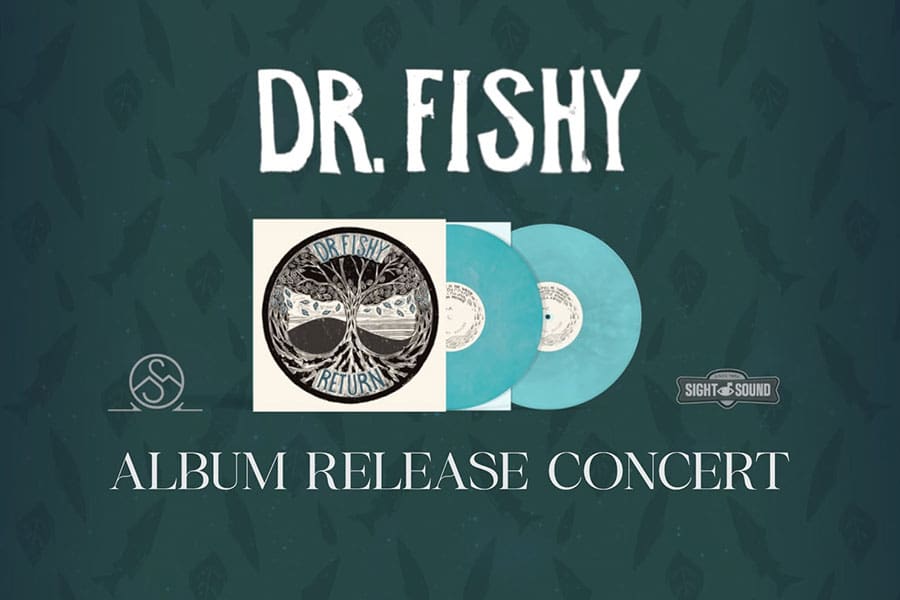 Dr Fishy Album Release Concert