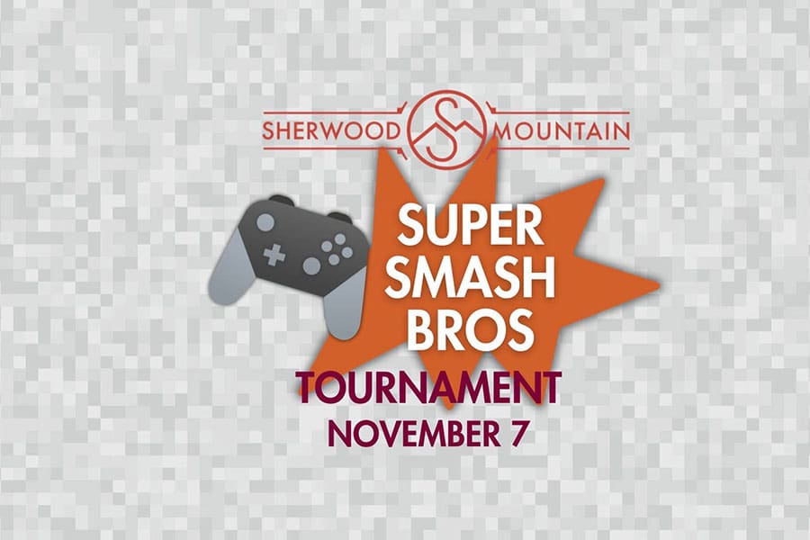 Super Smash Bros. Ultimate 2v2 Doubles Tournament at Sherwood Mountain
